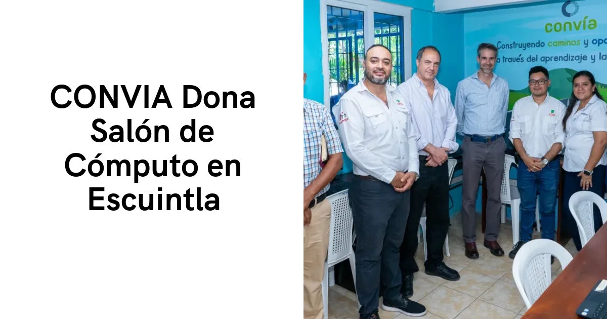 CONVIA Dona Salón de Cómputo en Escuintla