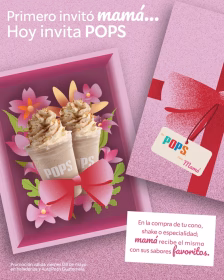 Celebra el Día de la Madre con Pops: ¡Mamá Come Gratis!